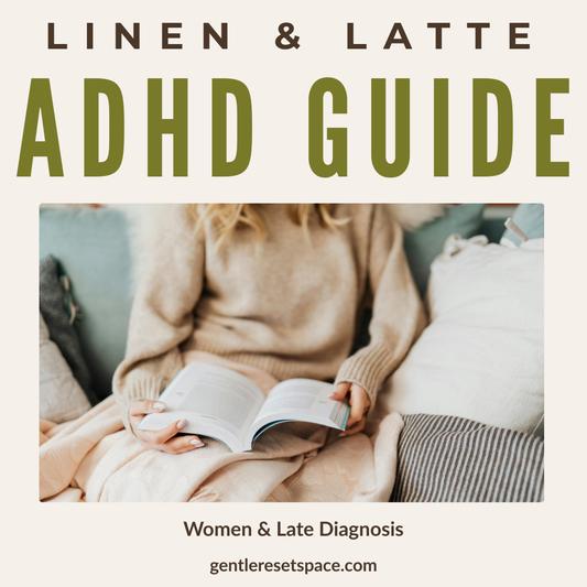 Women & ADHD: The Late-Diagnosed Female Experience Guide