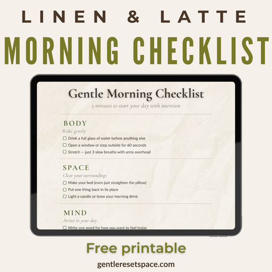 Gentle Morning Checklist — Free Printable